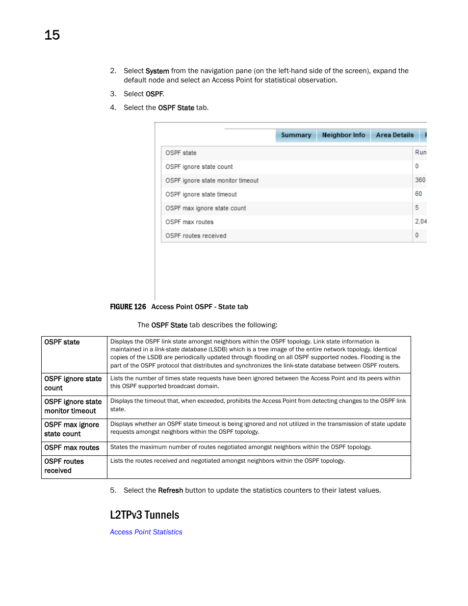 L2tpv3 tunnels | Brocade Mobility RFS Controller System Reference Guide (Supporting software release 5.5.0.0 and later) User Manual | Page 936 / 1017