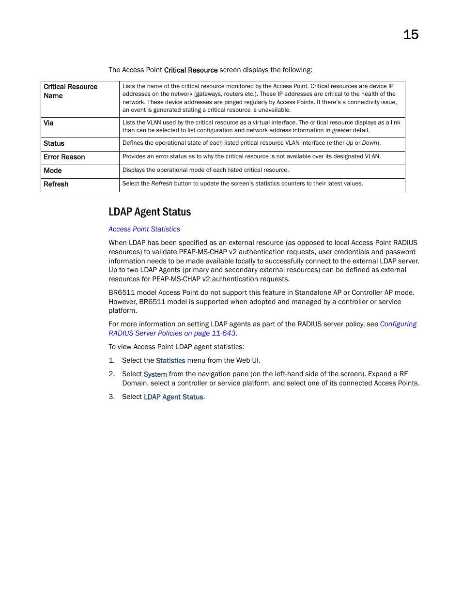 Ldap agent status | Brocade Mobility RFS Controller System Reference Guide (Supporting software release 5.5.0.0 and later) User Manual | Page 941 / 1017