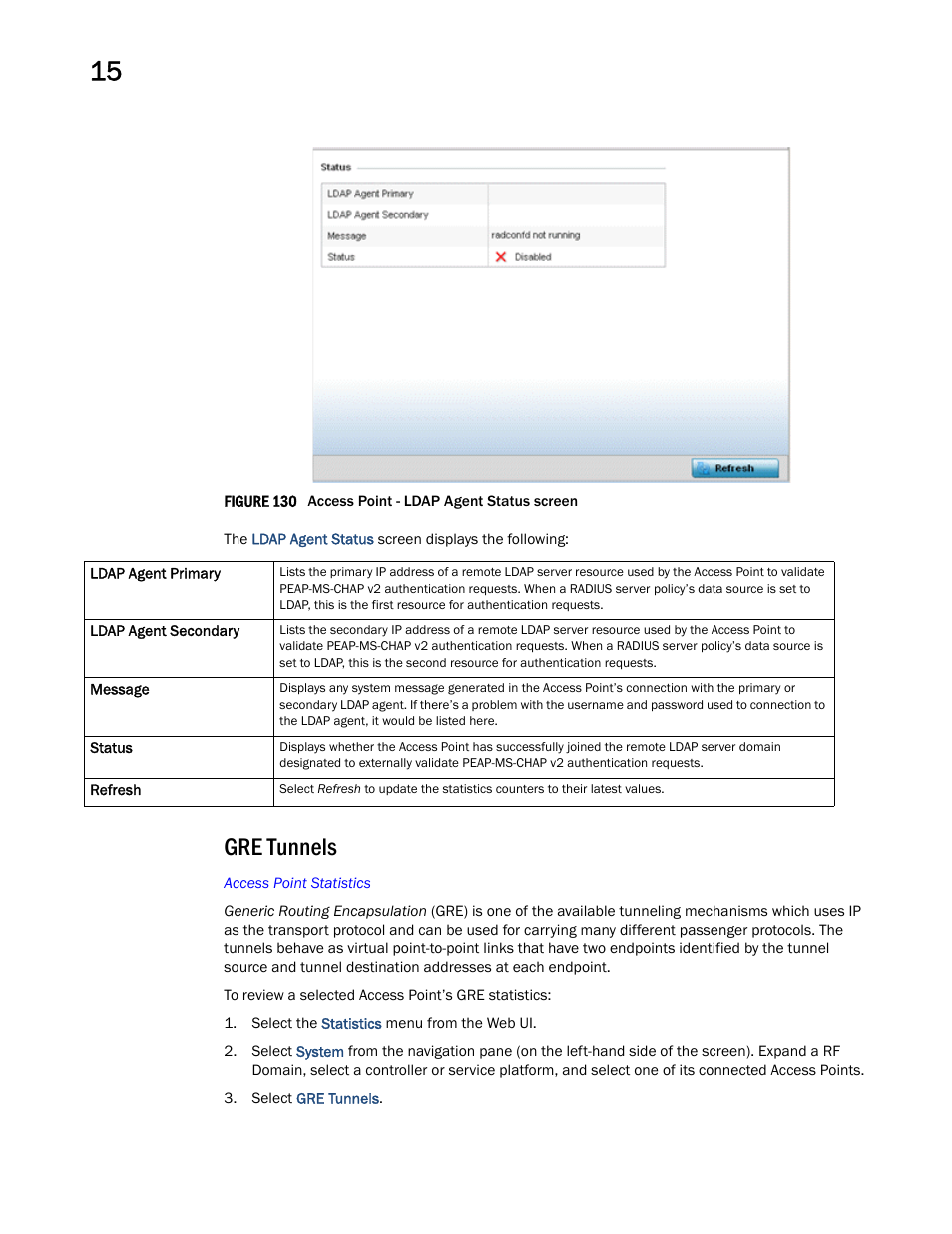 Gre tunnels | Brocade Mobility RFS Controller System Reference Guide (Supporting software release 5.5.0.0 and later) User Manual | Page 942 / 1017