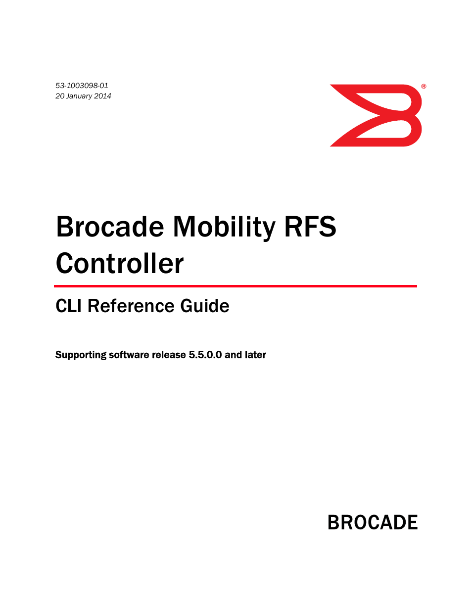 Brocade Mobility RFS Controller CLI Reference Guide (Supporting software release 5.5.0.0 and later) User Manual | 1355 pages