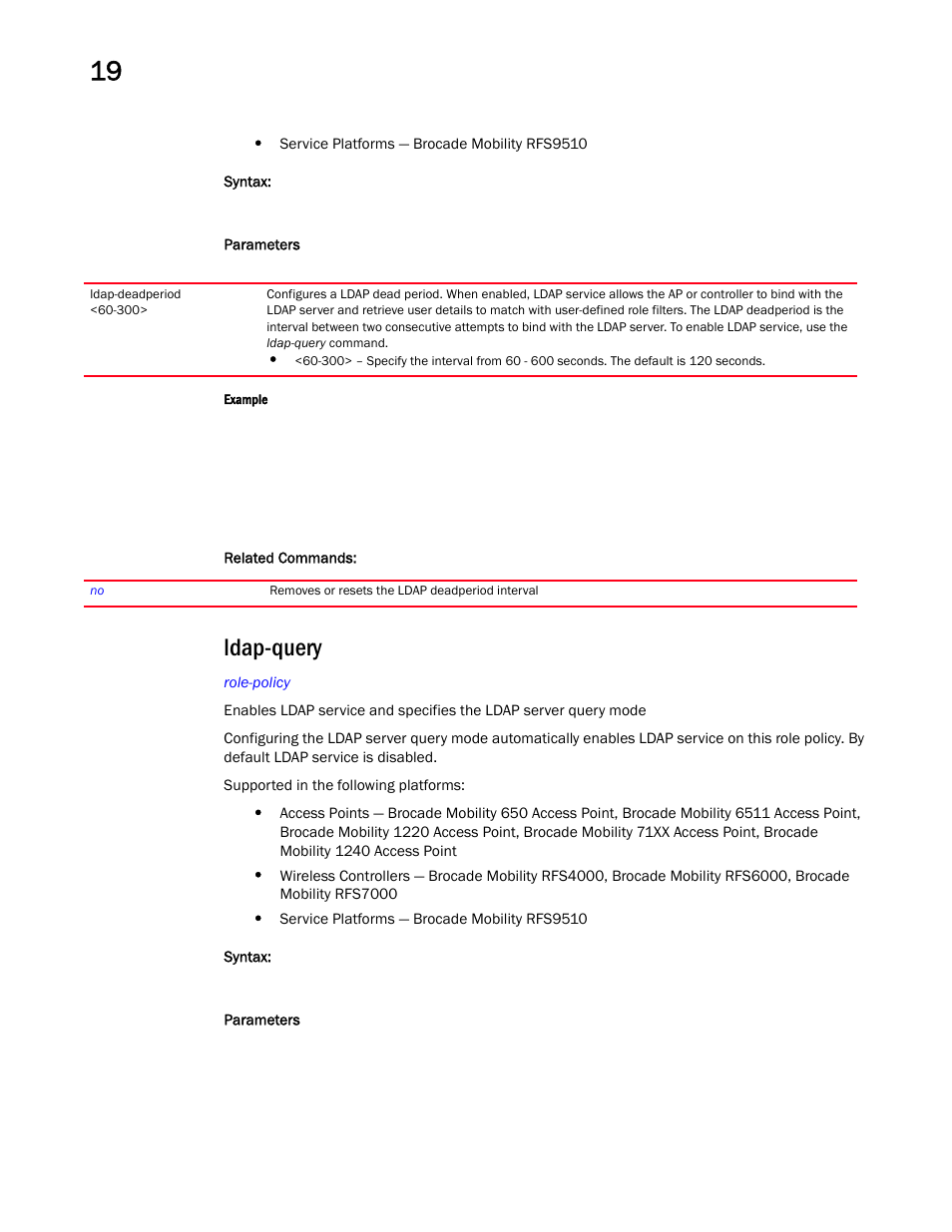 Ldap-query | Brocade Mobility RFS Controller CLI Reference Guide (Supporting software release 5.5.0.0 and later) User Manual | Page 1098 / 1355