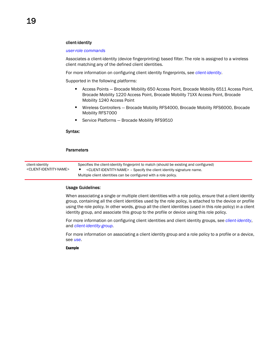 Client-identity | Brocade Mobility RFS Controller CLI Reference Guide (Supporting software release 5.5.0.0 and later) User Manual | Page 1112 / 1355