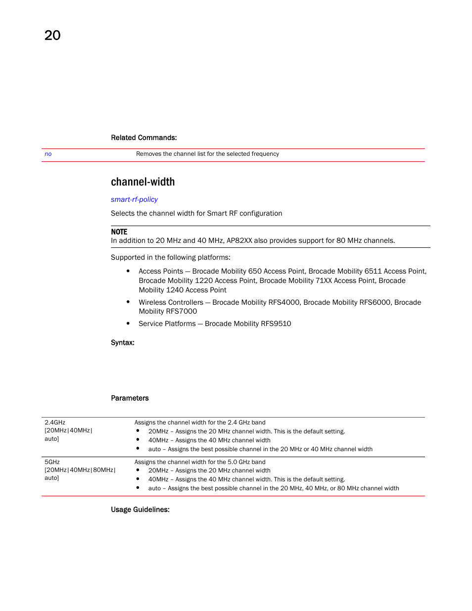 Channel-width | Brocade Mobility RFS Controller CLI Reference Guide (Supporting software release 5.5.0.0 and later) User Manual | Page 1138 / 1355