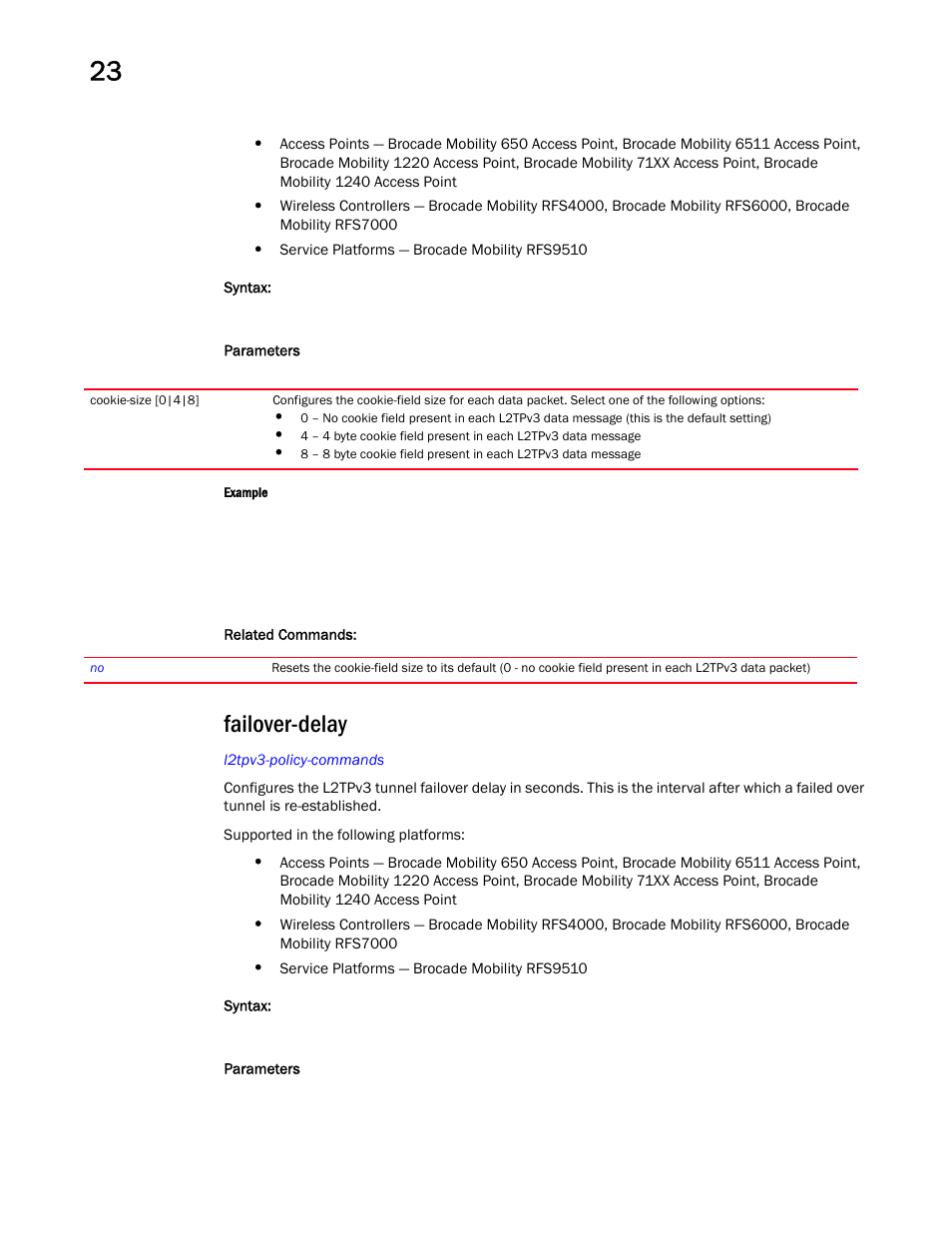 Failover-delay | Brocade Mobility RFS Controller CLI Reference Guide (Supporting software release 5.5.0.0 and later) User Manual | Page 1200 / 1355