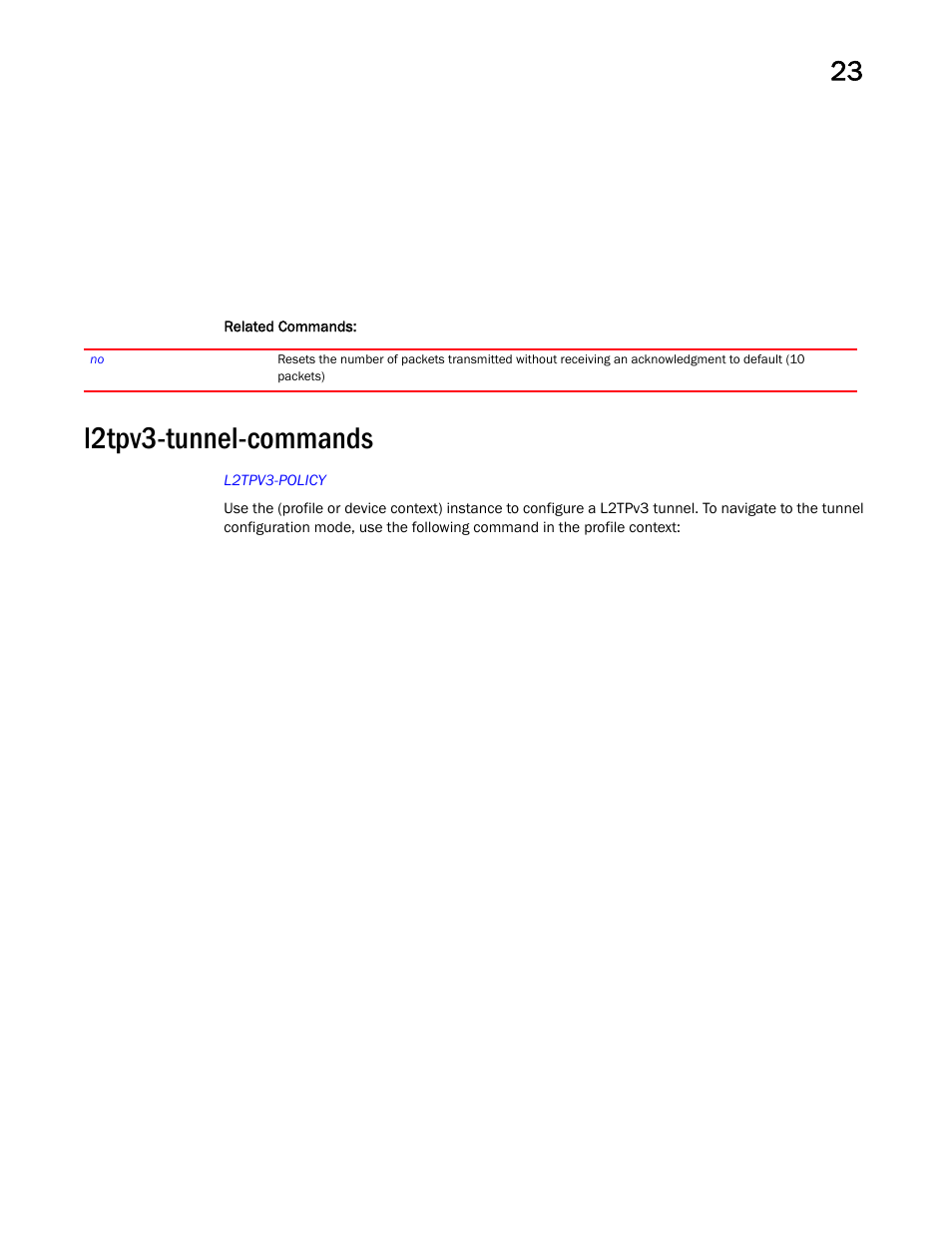 L2tpv3-tunnel-commands | Brocade Mobility RFS Controller CLI Reference Guide (Supporting software release 5.5.0.0 and later) User Manual | Page 1209 / 1355