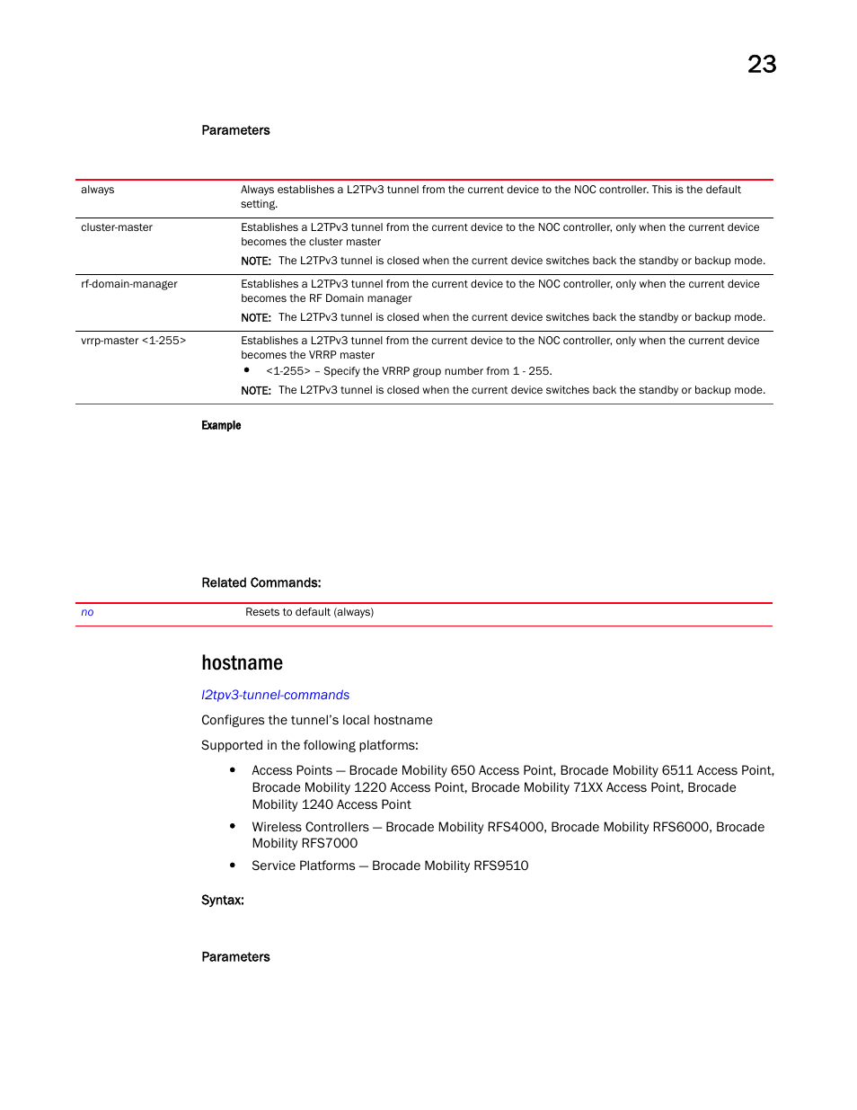 Hostname | Brocade Mobility RFS Controller CLI Reference Guide (Supporting software release 5.5.0.0 and later) User Manual | Page 1211 / 1355