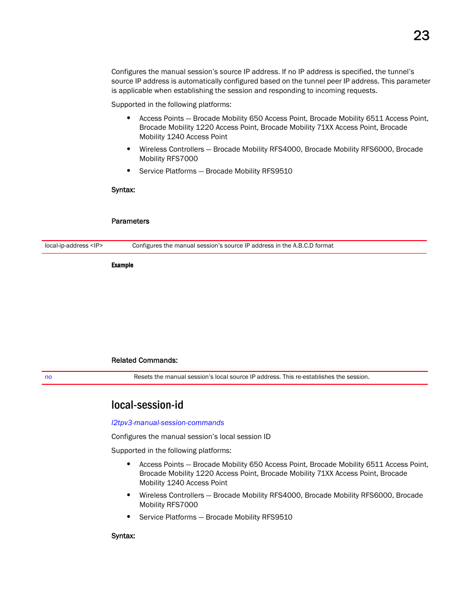 Local-session-id | Brocade Mobility RFS Controller CLI Reference Guide (Supporting software release 5.5.0.0 and later) User Manual | Page 1223 / 1355