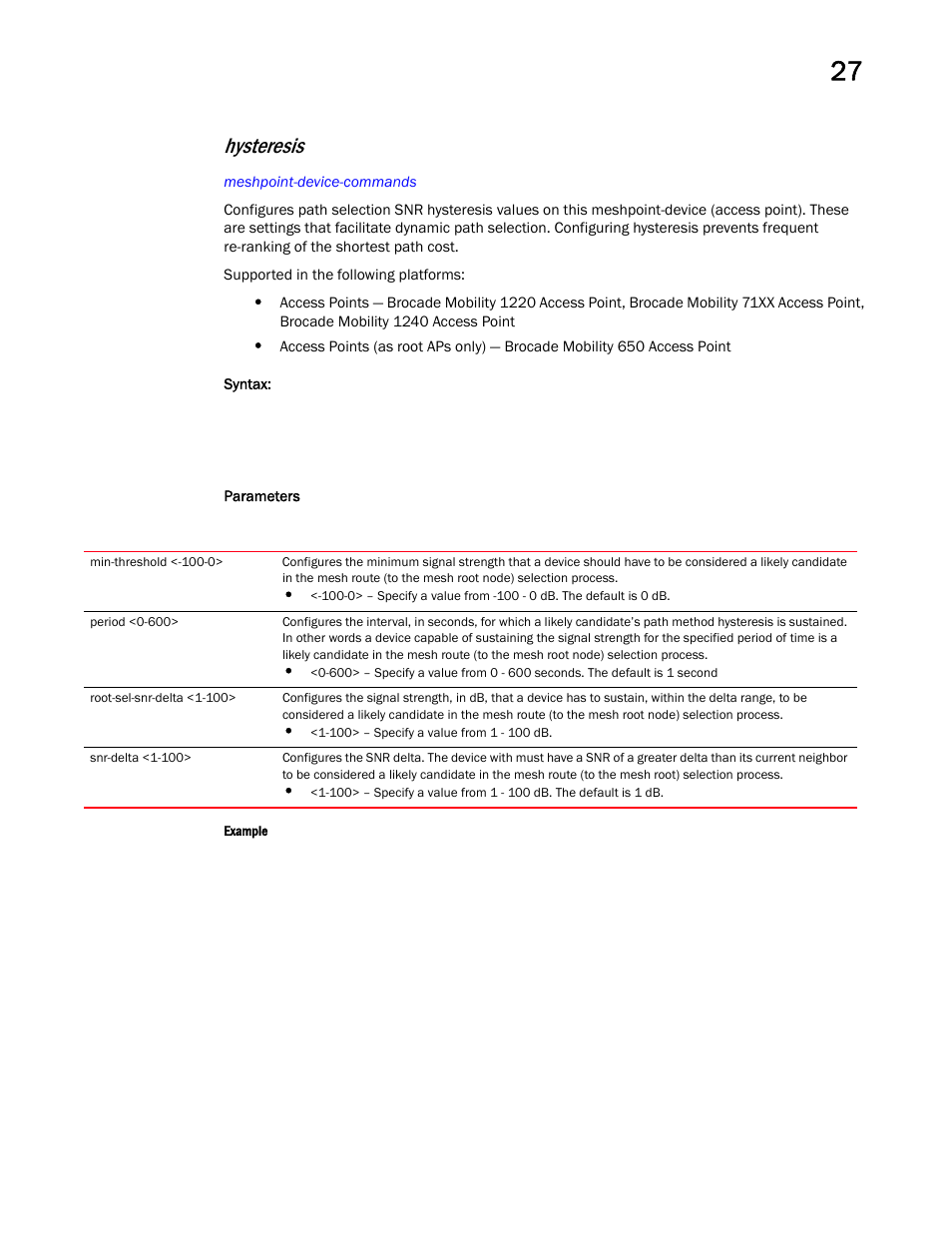 Hysteresis | Brocade Mobility RFS Controller CLI Reference Guide (Supporting software release 5.5.0.0 and later) User Manual | Page 1305 / 1355