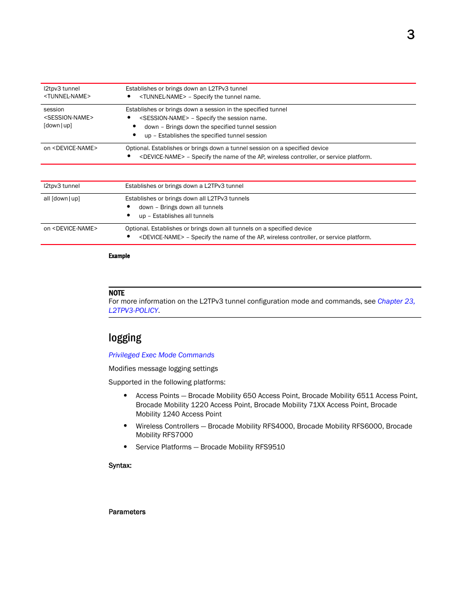 Logging | Brocade Mobility RFS Controller CLI Reference Guide (Supporting software release 5.5.0.0 and later) User Manual | Page 140 / 1355