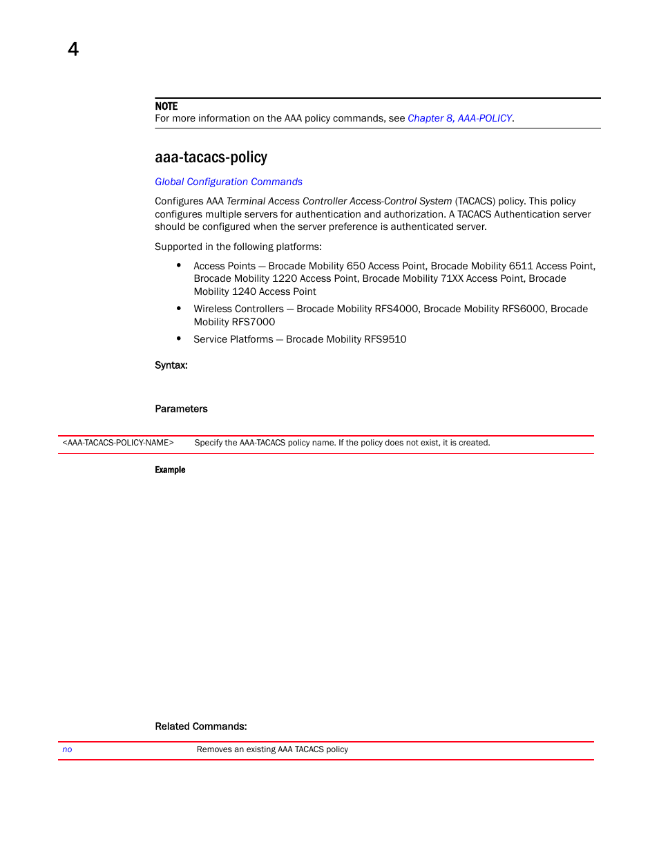 Aaa-tacacs-policy | Brocade Mobility RFS Controller CLI Reference Guide (Supporting software release 5.5.0.0 and later) User Manual | Page 176 / 1355