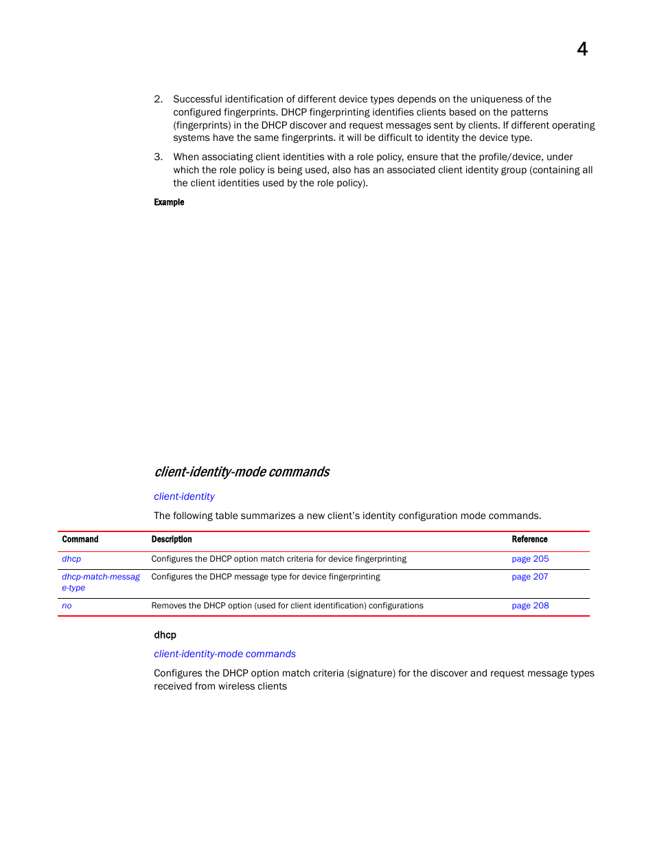 Client-identity-mode commands | Brocade Mobility RFS Controller CLI Reference Guide (Supporting software release 5.5.0.0 and later) User Manual | Page 221 / 1355