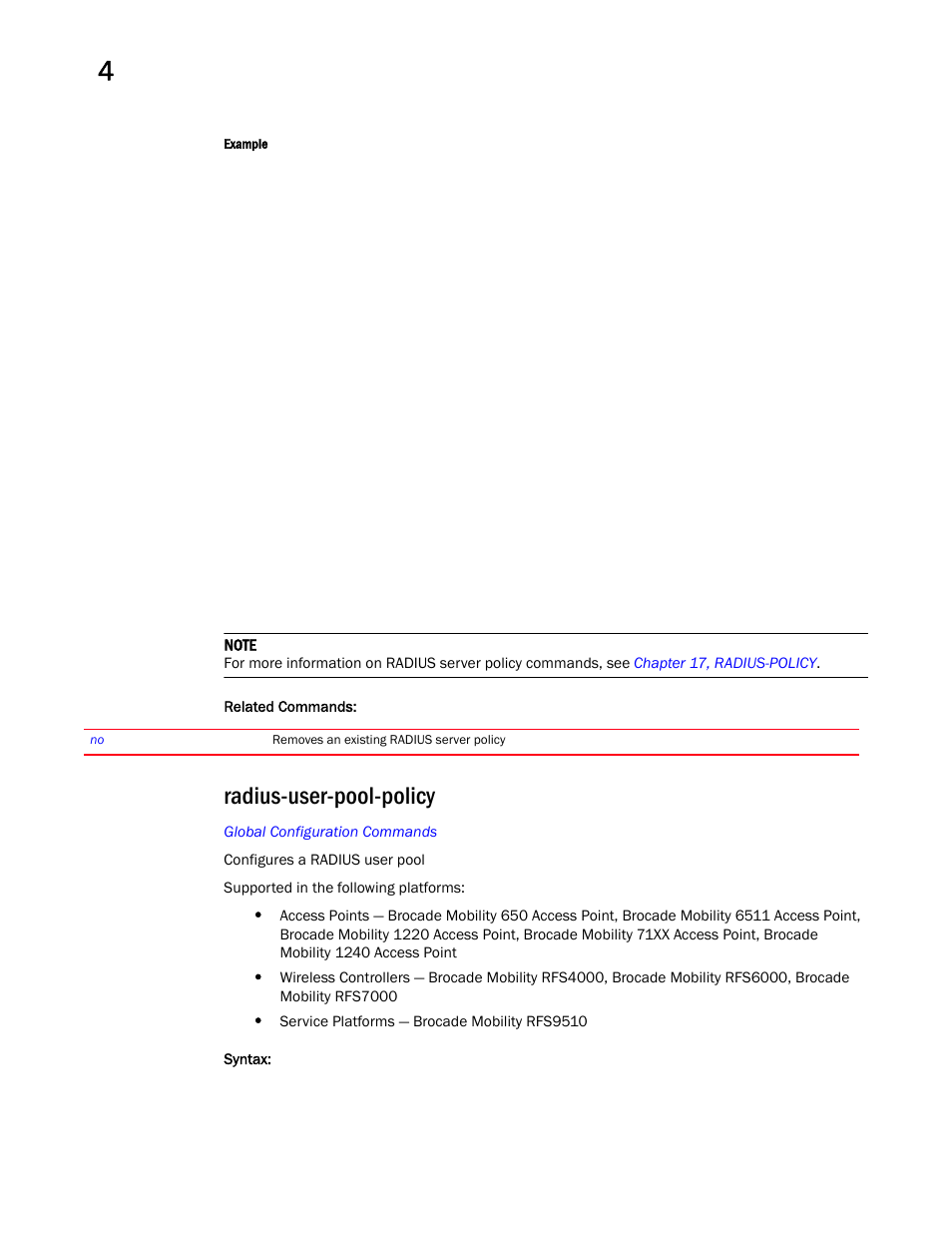 Radius-user-pool-policy | Brocade Mobility RFS Controller CLI Reference Guide (Supporting software release 5.5.0.0 and later) User Manual | Page 296 / 1355