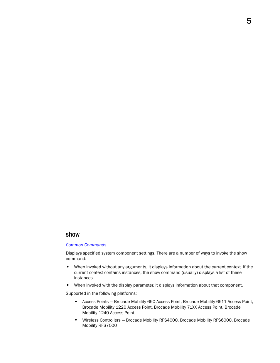 Show | Brocade Mobility RFS Controller CLI Reference Guide (Supporting software release 5.5.0.0 and later) User Manual | Page 438 / 1355