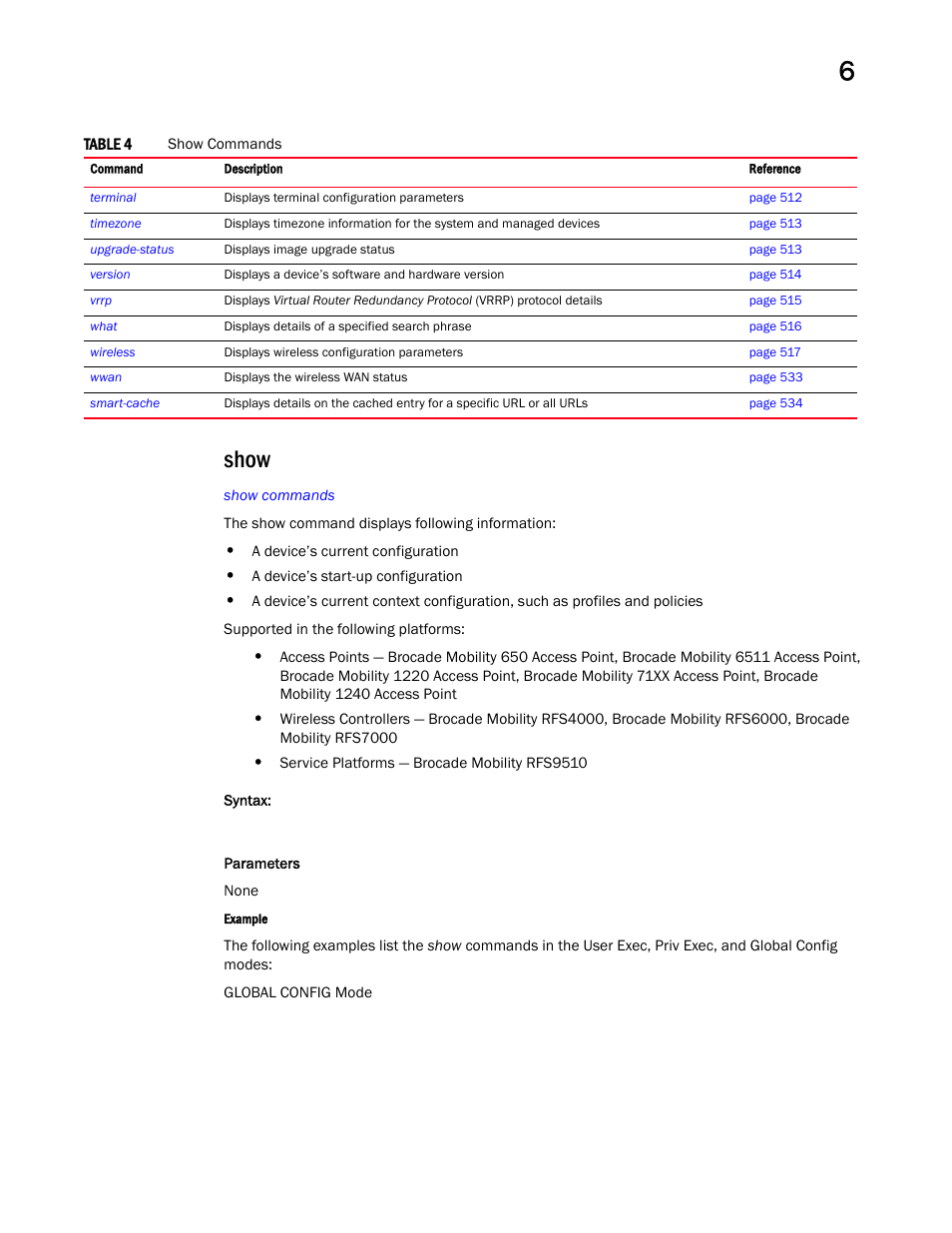 Show | Brocade Mobility RFS Controller CLI Reference Guide (Supporting software release 5.5.0.0 and later) User Manual | Page 443 / 1355