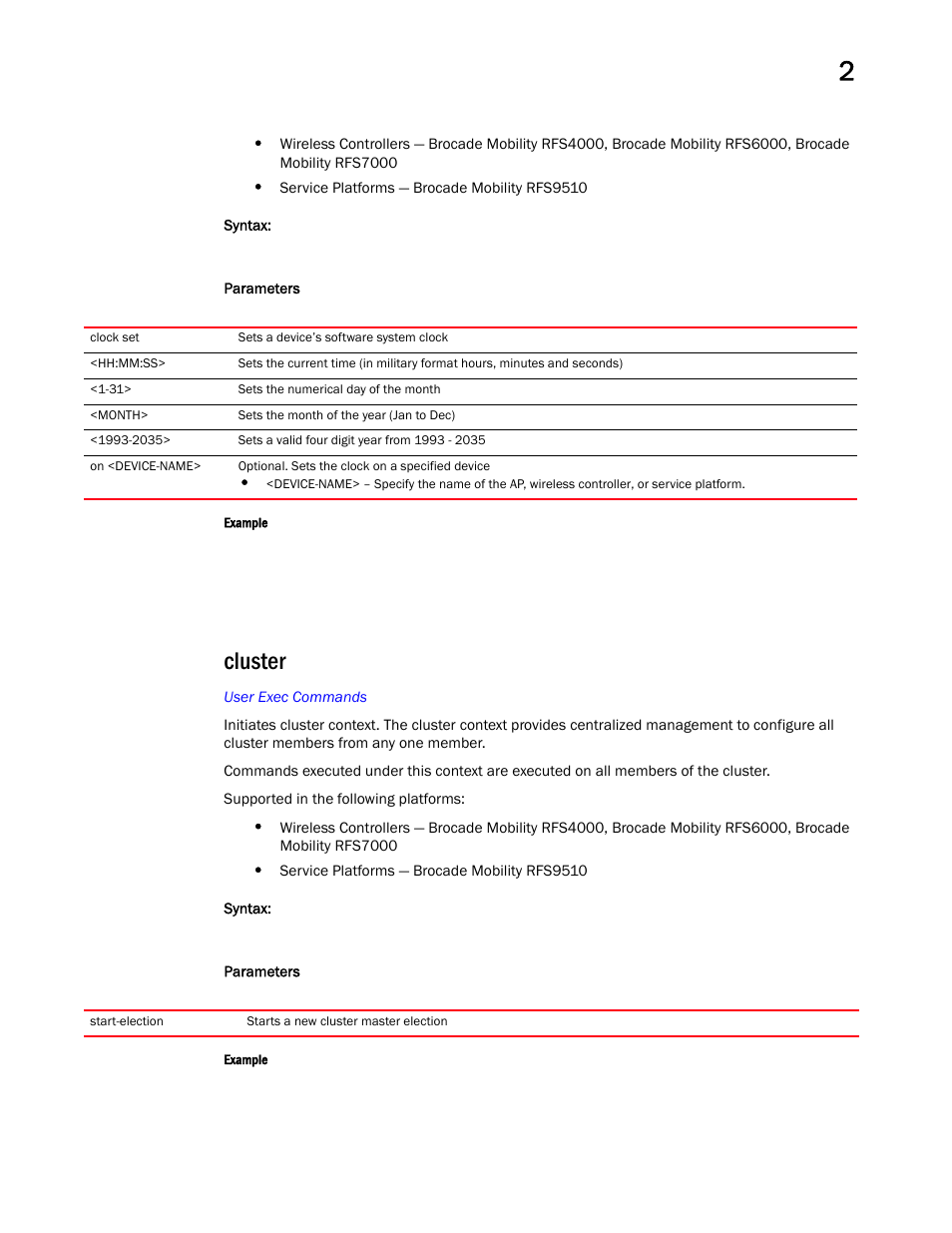 Cluster | Brocade Mobility RFS Controller CLI Reference Guide (Supporting software release 5.5.0.0 and later) User Manual | Page 45 / 1355