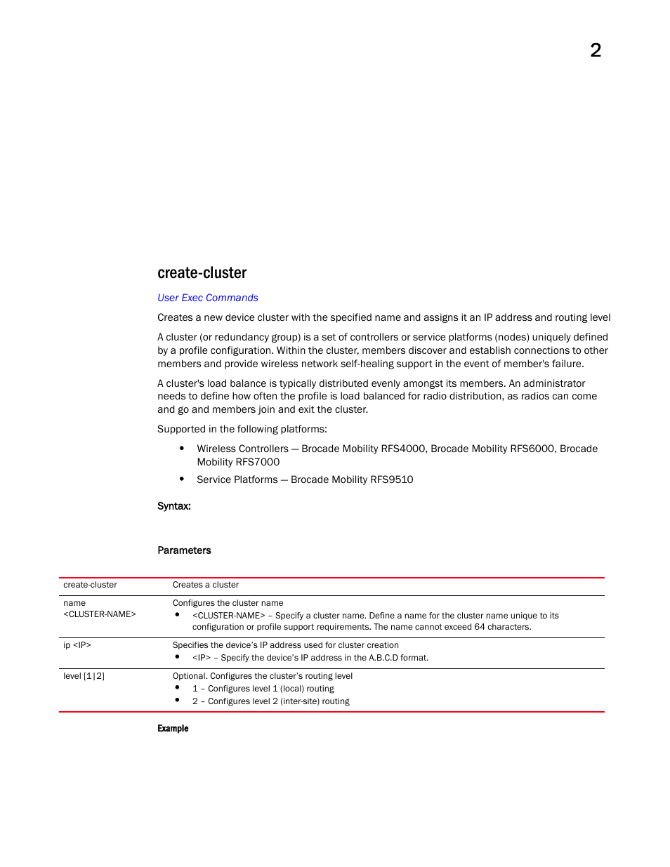 Create-cluster | Brocade Mobility RFS Controller CLI Reference Guide (Supporting software release 5.5.0.0 and later) User Manual | Page 47 / 1355