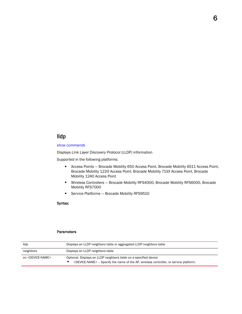 Lldp | Brocade Mobility RFS Controller CLI Reference Guide (Supporting software release 5.5.0.0 and later) User Manual | Page 499 / 1355