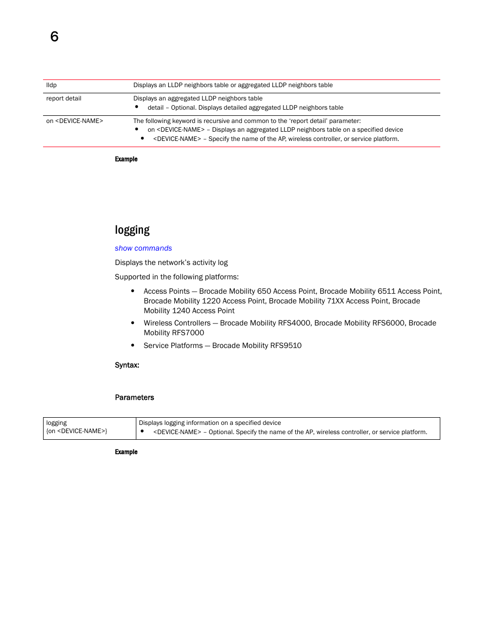 Logging | Brocade Mobility RFS Controller CLI Reference Guide (Supporting software release 5.5.0.0 and later) User Manual | Page 500 / 1355