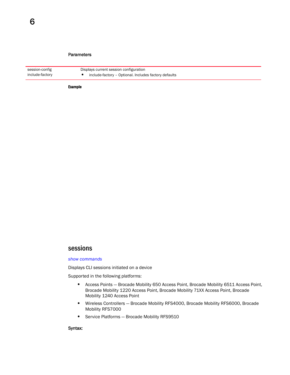 Sessions | Brocade Mobility RFS Controller CLI Reference Guide (Supporting software release 5.5.0.0 and later) User Manual | Page 518 / 1355