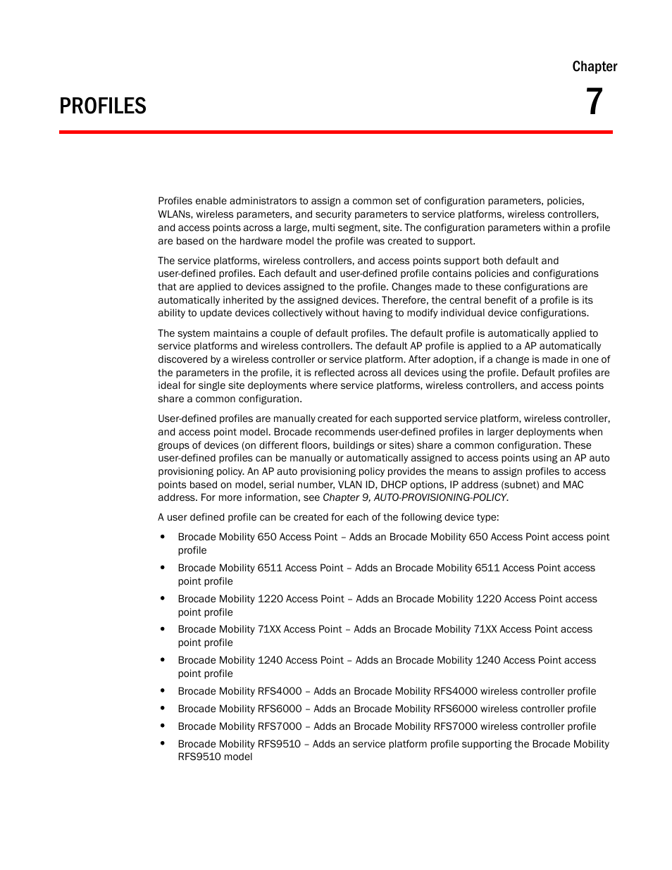 Profiles, Chapter 7, Chapter 7, profiles | Brocade Mobility RFS Controller CLI Reference Guide (Supporting software release 5.5.0.0 and later) User Manual | Page 552 / 1355