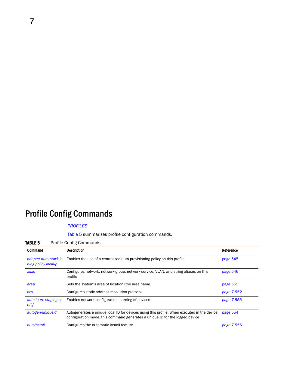 Profile config commands | Brocade Mobility RFS Controller CLI Reference Guide (Supporting software release 5.5.0.0 and later) User Manual | Page 555 / 1355