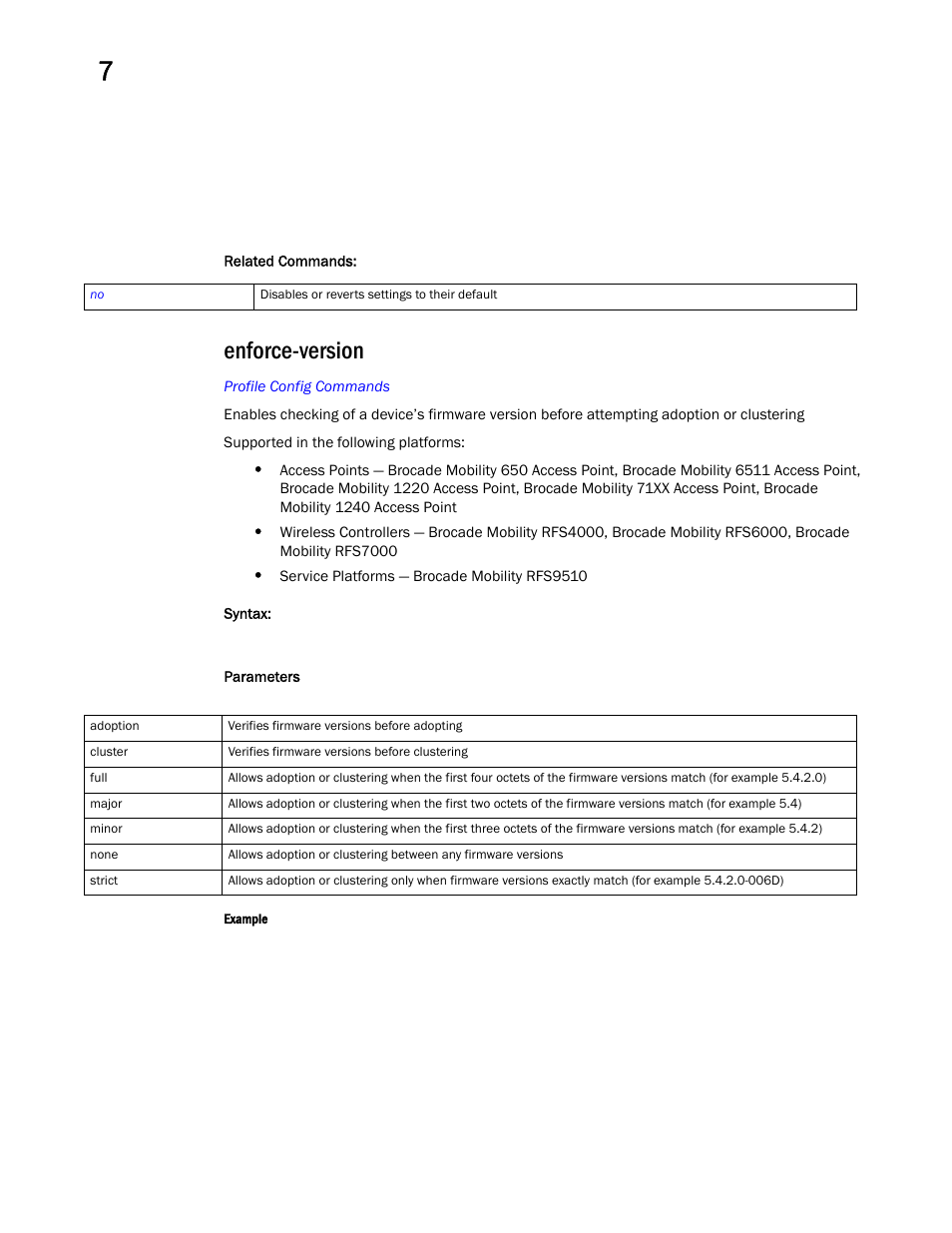 Enforce-version | Brocade Mobility RFS Controller CLI Reference Guide (Supporting software release 5.5.0.0 and later) User Manual | Page 651 / 1355