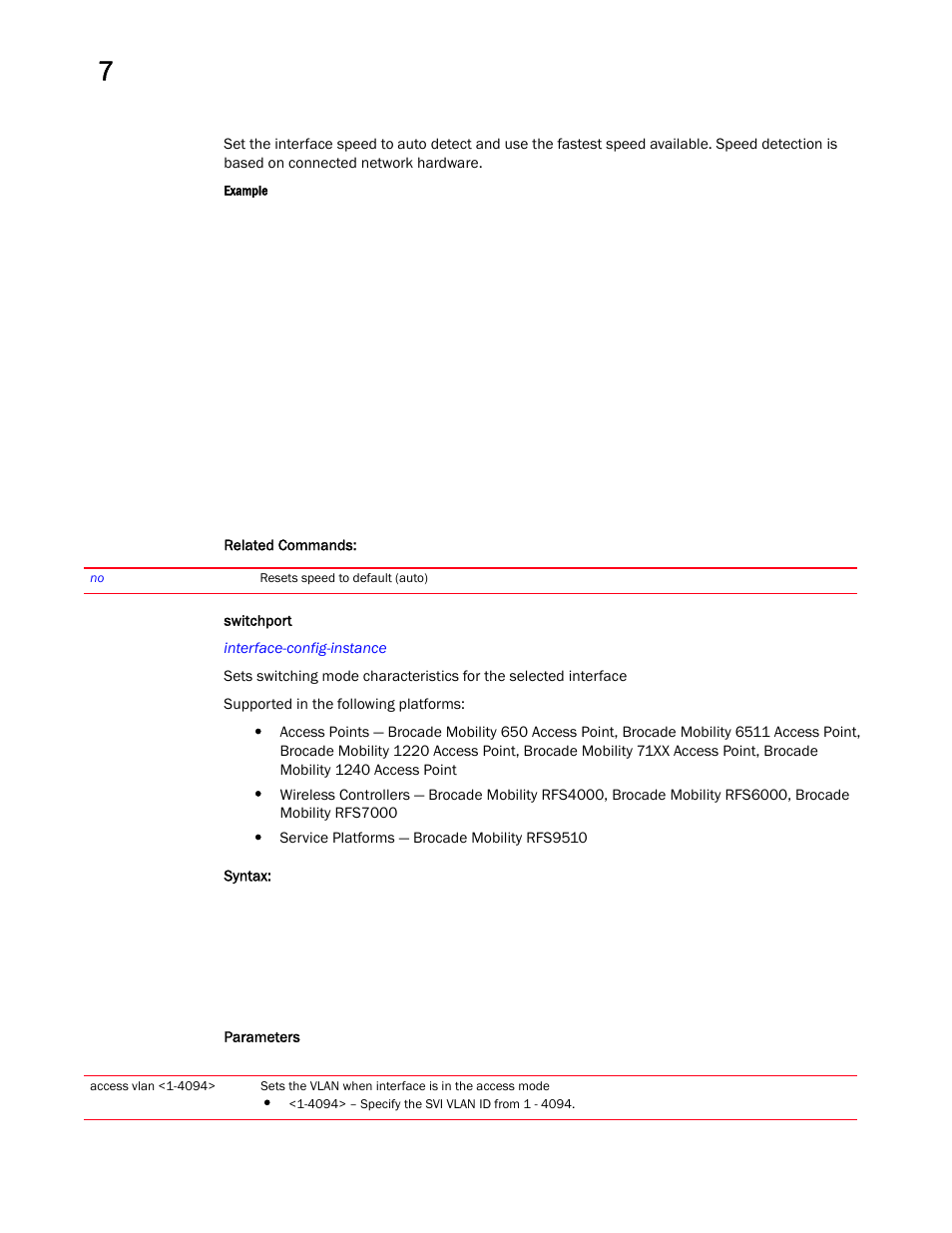 Switchport | Brocade Mobility RFS Controller CLI Reference Guide (Supporting software release 5.5.0.0 and later) User Manual | Page 685 / 1355