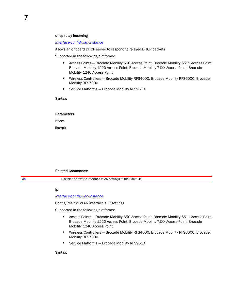 Dhcp-relay-incoming | Brocade Mobility RFS Controller CLI Reference Guide (Supporting software release 5.5.0.0 and later) User Manual | Page 691 / 1355