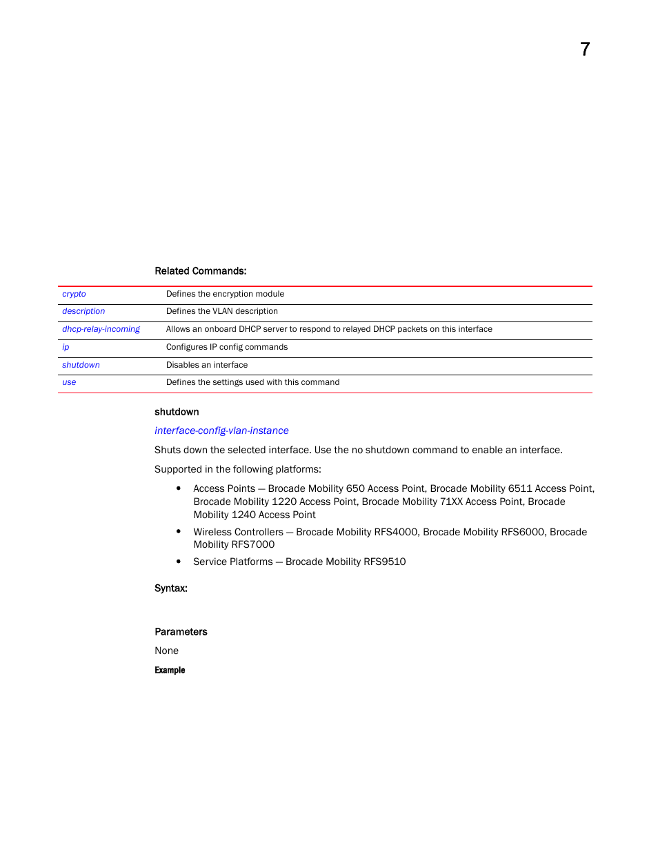 Shutdown | Brocade Mobility RFS Controller CLI Reference Guide (Supporting software release 5.5.0.0 and later) User Manual | Page 696 / 1355