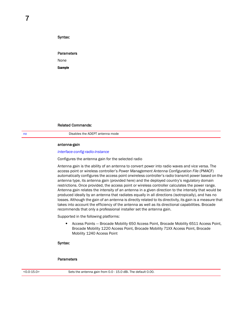 Antenna-gain | Brocade Mobility RFS Controller CLI Reference Guide (Supporting software release 5.5.0.0 and later) User Manual | Page 705 / 1355