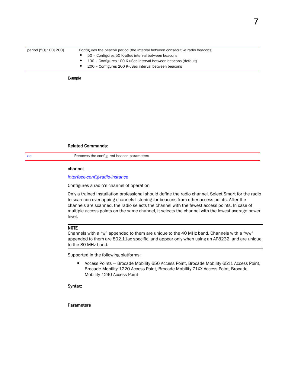 Channel | Brocade Mobility RFS Controller CLI Reference Guide (Supporting software release 5.5.0.0 and later) User Manual | Page 708 / 1355