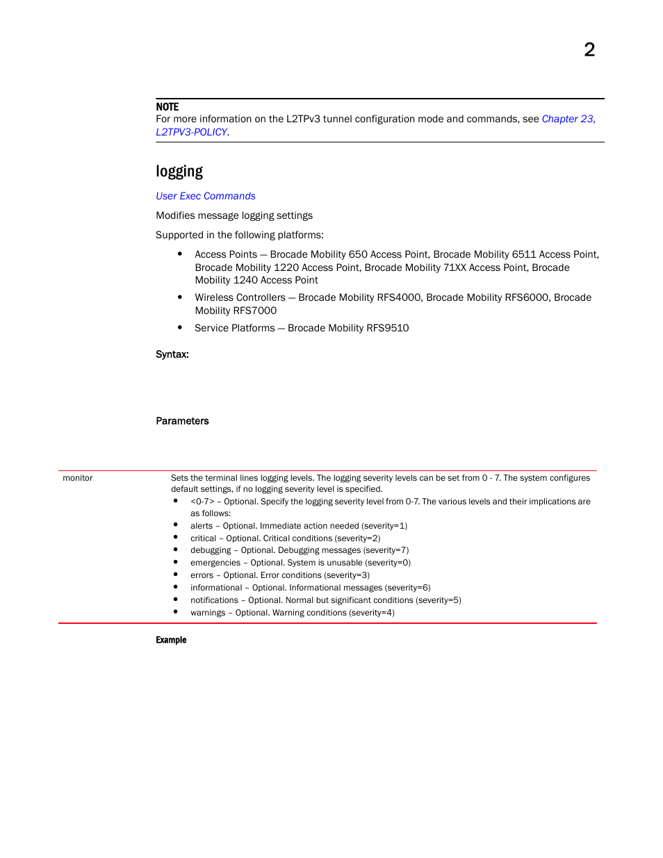 Logging | Brocade Mobility RFS Controller CLI Reference Guide (Supporting software release 5.5.0.0 and later) User Manual | Page 71 / 1355