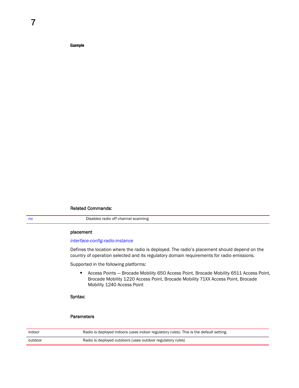 Placement | Brocade Mobility RFS Controller CLI Reference Guide (Supporting software release 5.5.0.0 and later) User Manual | Page 729 / 1355