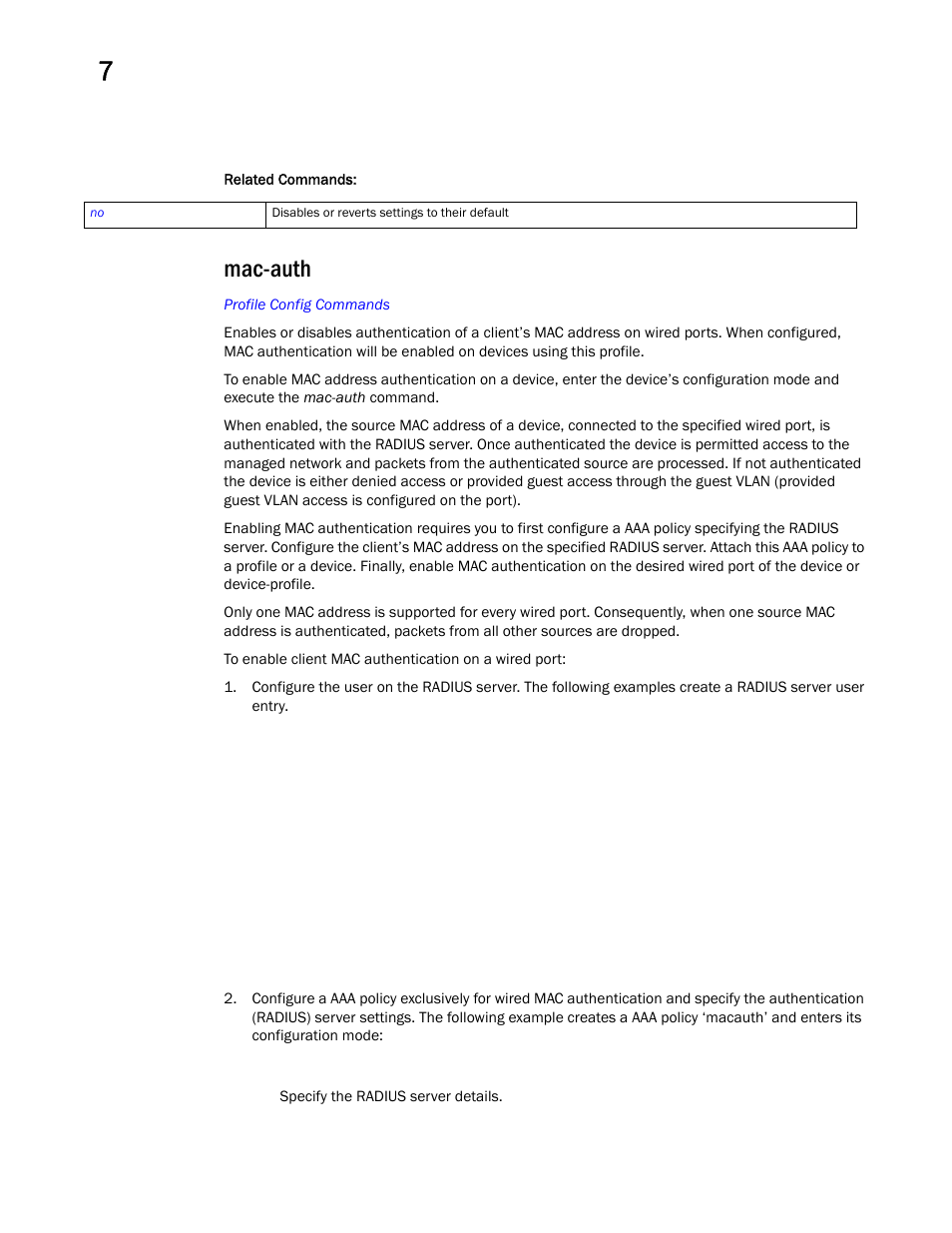 Mac-auth | Brocade Mobility RFS Controller CLI Reference Guide (Supporting software release 5.5.0.0 and later) User Manual | Page 779 / 1355