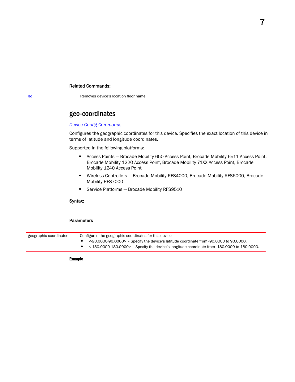 Geo-coordinates | Brocade Mobility RFS Controller CLI Reference Guide (Supporting software release 5.5.0.0 and later) User Manual | Page 826 / 1355