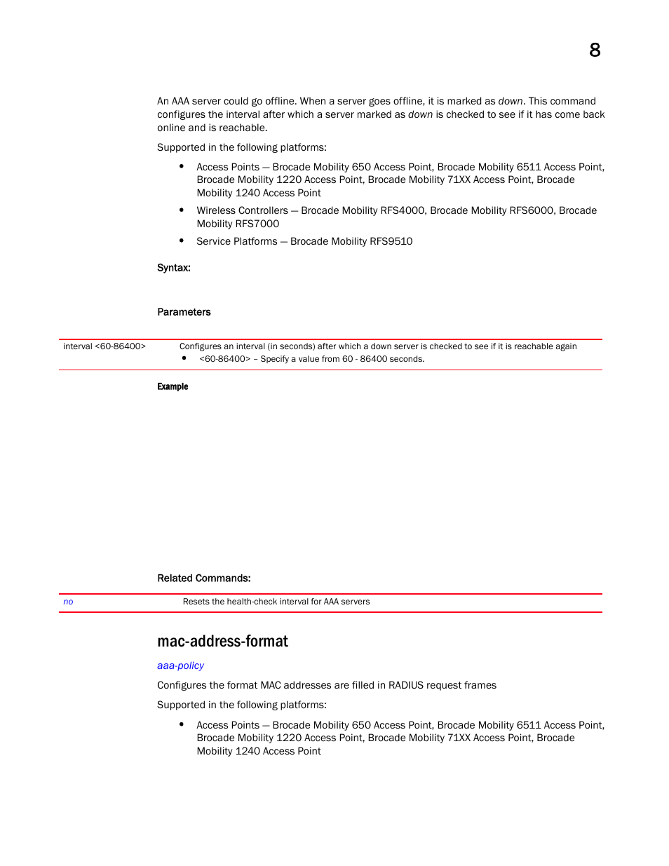 Mac-address-format | Brocade Mobility RFS Controller CLI Reference Guide (Supporting software release 5.5.0.0 and later) User Manual | Page 856 / 1355