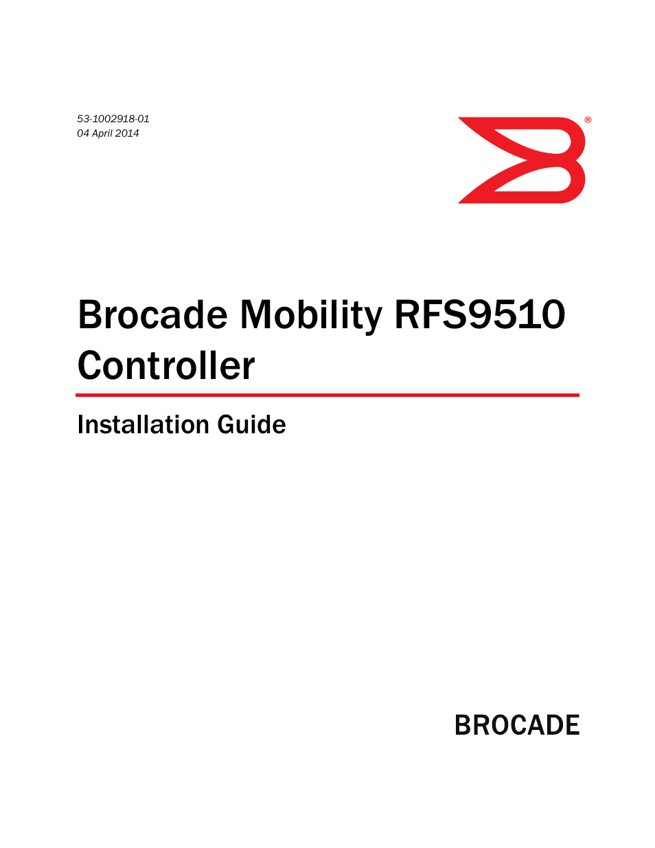 Brocade Mobility RFS9510 Controller Installation Guide User Manual | 27 pages