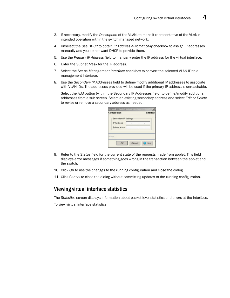 Viewing virtual interface statistics | Brocade Mobility RFS7000-GR Controller System Reference Guide (Supporting software release 4.1.0.0-040GR and later) User Manual | Page 105 / 556