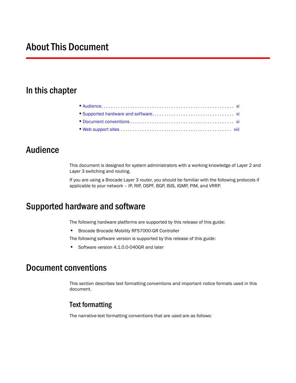 About this document, In this chapter, Audience | Supported hardware and software, Document conventions, Text formatting | Brocade Mobility RFS7000-GR Controller System Reference Guide (Supporting software release 4.1.0.0-040GR and later) User Manual | Page 11 / 556