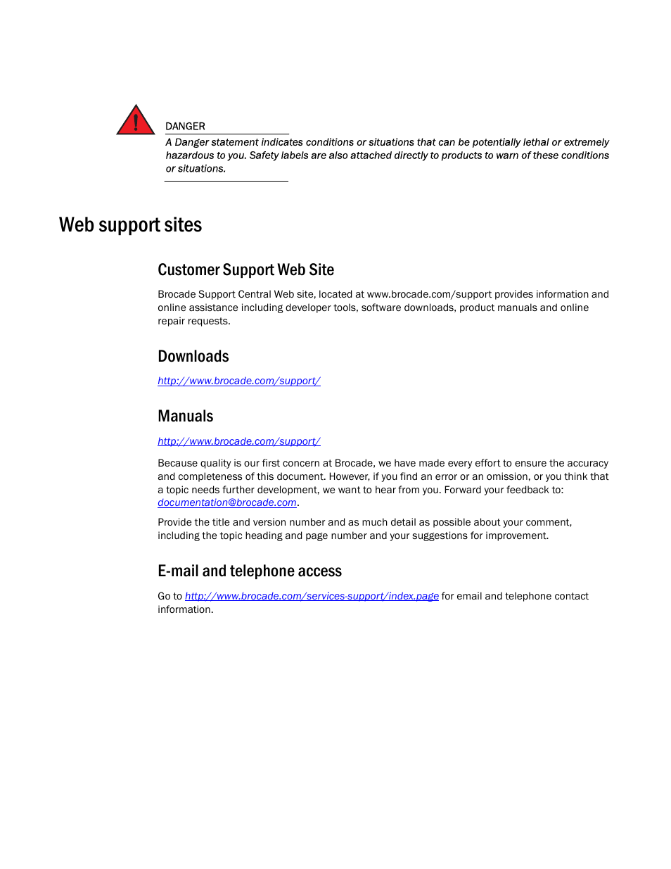 Web support sites, Customer support web site, Downloads | Manuals, E-mail and telephone access | Brocade Mobility RFS7000-GR Controller System Reference Guide (Supporting software release 4.1.0.0-040GR and later) User Manual | Page 13 / 556