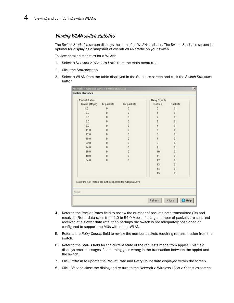 Viewing wlan switch statistics | Brocade Mobility RFS7000-GR Controller System Reference Guide (Supporting software release 4.1.0.0-040GR and later) User Manual | Page 150 / 556