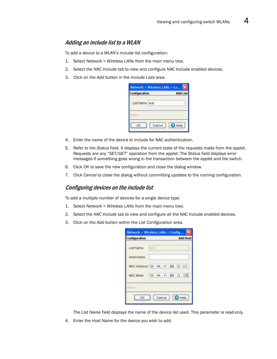 Adding an include list to a, Wlan, Configuring devices on the include list | Adding an include list to a wlan | Brocade Mobility RFS7000-GR Controller System Reference Guide (Supporting software release 4.1.0.0-040GR and later) User Manual | Page 157 / 556