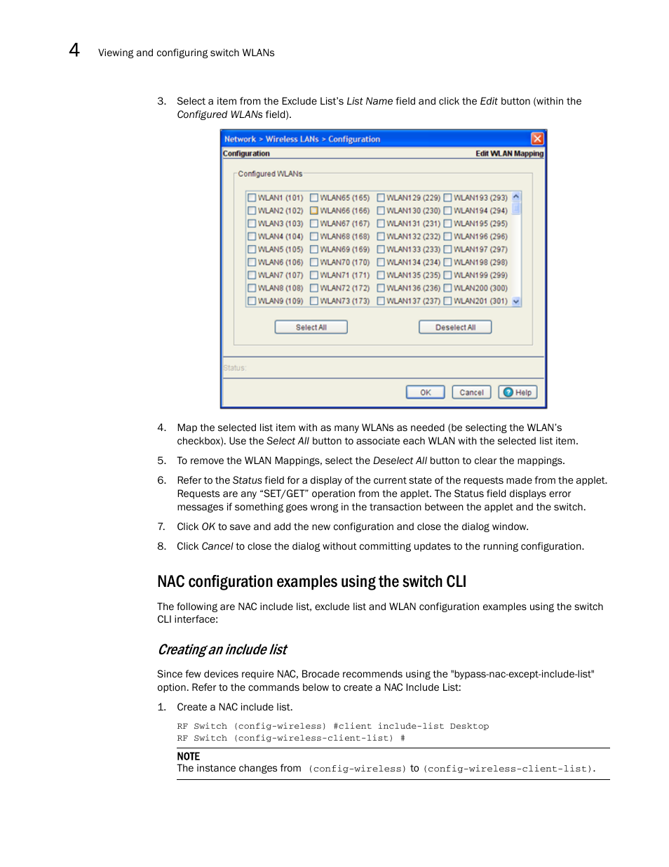 Nac configuration examples using the switch cli, Nac configuration examples using the, Switch cli | Creating an include list | Brocade Mobility RFS7000-GR Controller System Reference Guide (Supporting software release 4.1.0.0-040GR and later) User Manual | Page 162 / 556