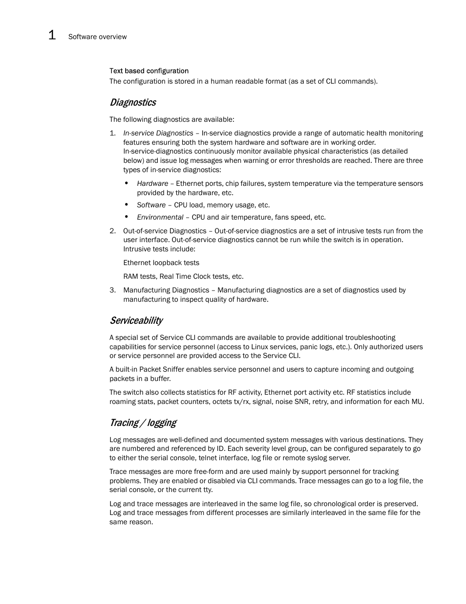 Diagnostics, Serviceability, Tracing / logging | Brocade Mobility RFS7000-GR Controller System Reference Guide (Supporting software release 4.1.0.0-040GR and later) User Manual | Page 18 / 556