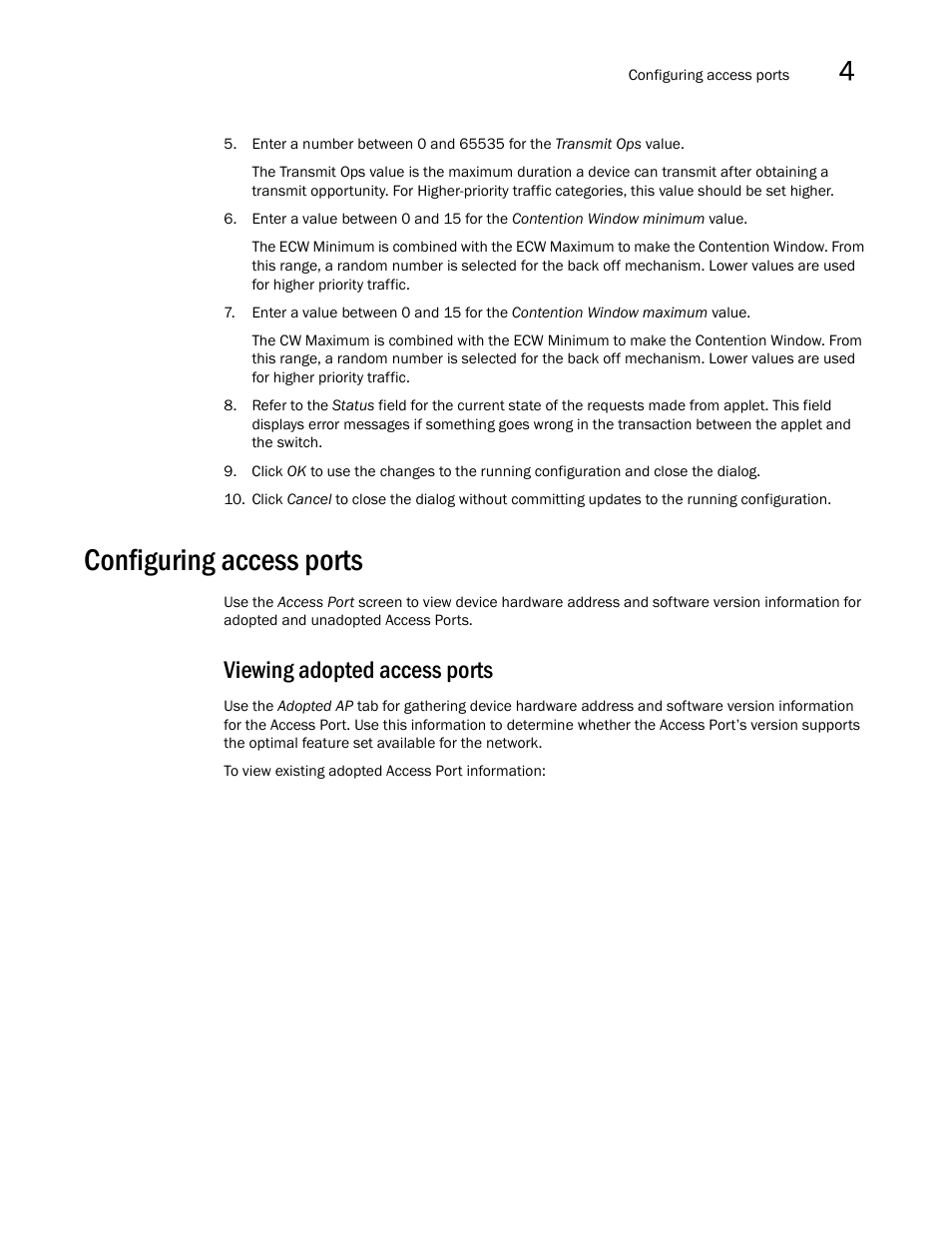 Configuring access ports, Viewing adopted access ports | Brocade Mobility RFS7000-GR Controller System Reference Guide (Supporting software release 4.1.0.0-040GR and later) User Manual | Page 225 / 556