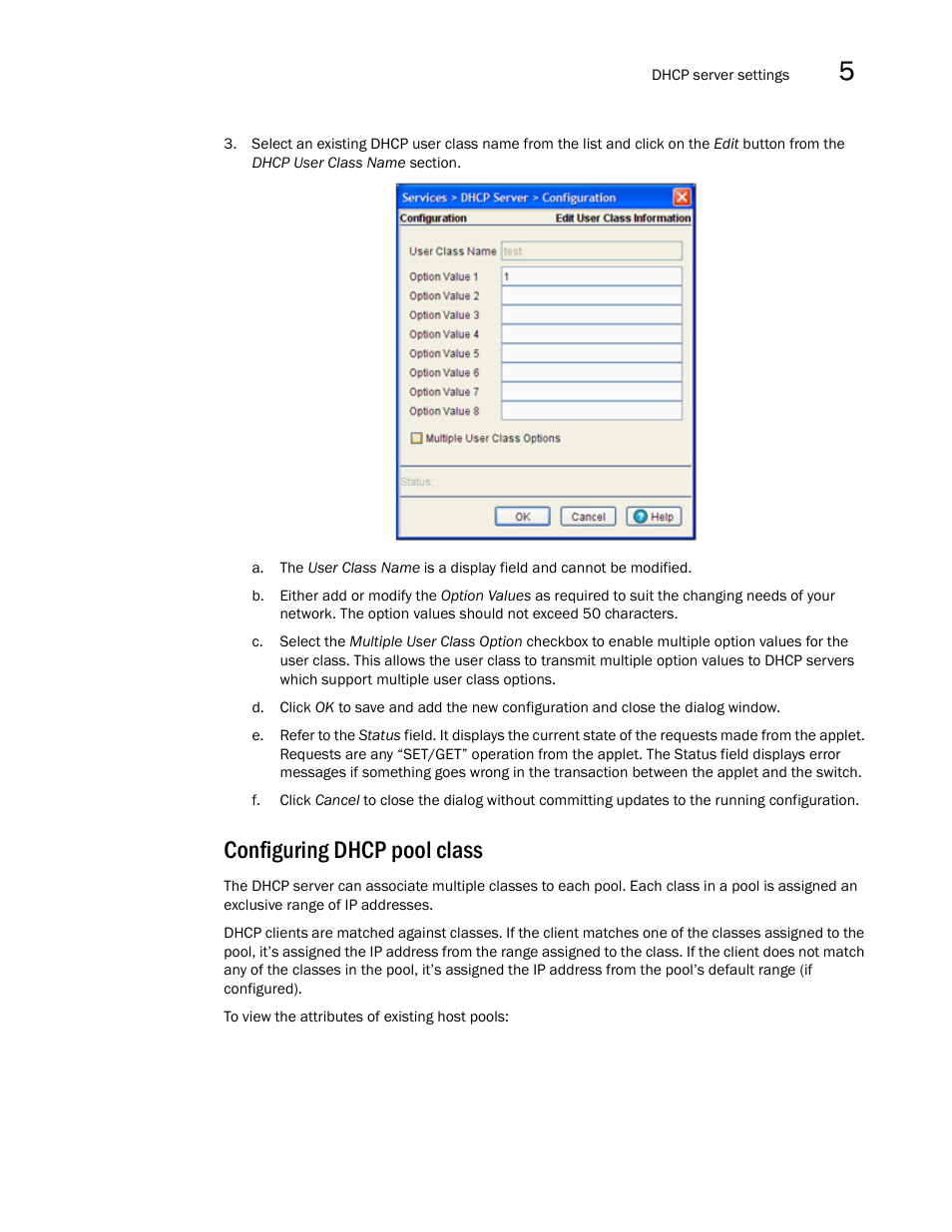 Configuring dhcp pool class | Brocade Mobility RFS7000-GR Controller System Reference Guide (Supporting software release 4.1.0.0-040GR and later) User Manual | Page 269 / 556