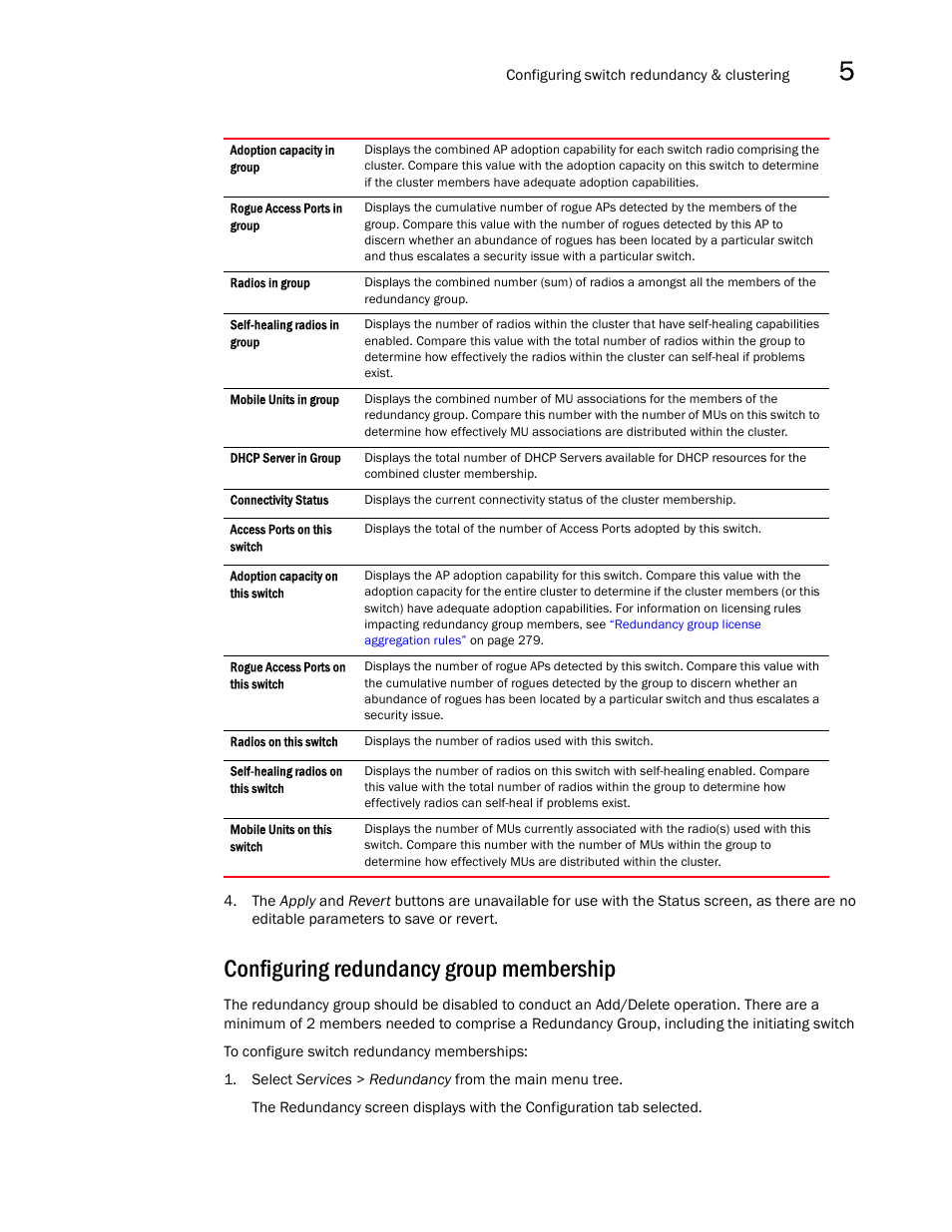 Configuring redundancy group membership | Brocade Mobility RFS7000-GR Controller System Reference Guide (Supporting software release 4.1.0.0-040GR and later) User Manual | Page 289 / 556