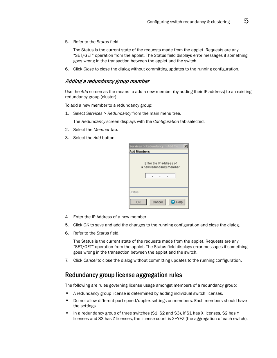 Redundancy group license aggregation rules, Adding a, Redundancy group member | Redundancy group, License aggregation rules, Adding a redundancy group member | Brocade Mobility RFS7000-GR Controller System Reference Guide (Supporting software release 4.1.0.0-040GR and later) User Manual | Page 293 / 556