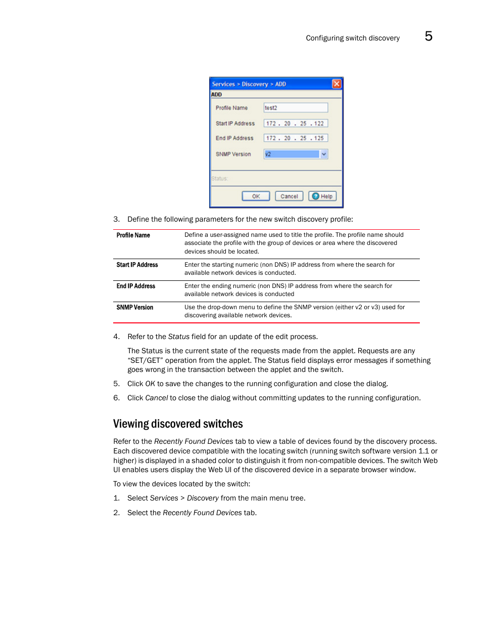 Viewing discovered switches | Brocade Mobility RFS7000-GR Controller System Reference Guide (Supporting software release 4.1.0.0-040GR and later) User Manual | Page 309 / 556
