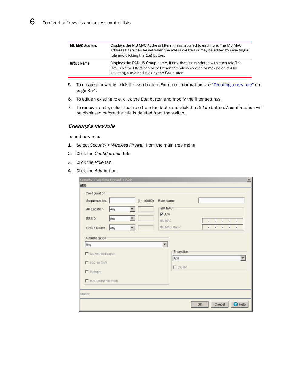 Creating a new role | Brocade Mobility RFS7000-GR Controller System Reference Guide (Supporting software release 4.1.0.0-040GR and later) User Manual | Page 368 / 556